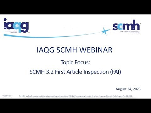 IAQG guidance video explaining the 9102 first article inspection standard and its supply chain handbook section