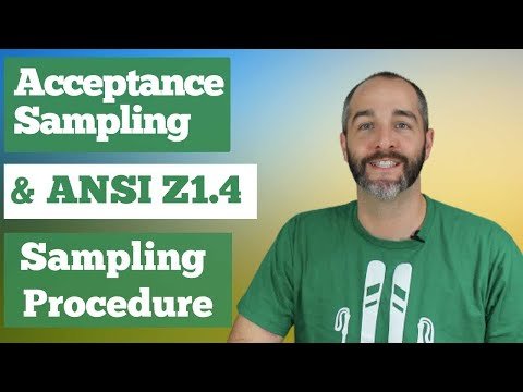 Video: Acceptance Sampling and ANSI Z1.4 Sampling Procedure Explained