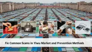 Collage of Yiwu market view and common scams including shell game, counterfeit goods, currency exchange deception, and fake electronics.
